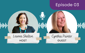 Ep 3 – Cynthia Painter – Voice, Visibility, and Profitability – Why your voice matters