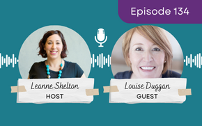 Ep 134 – Louise Duggan: The ups and downs of an ecommerce business